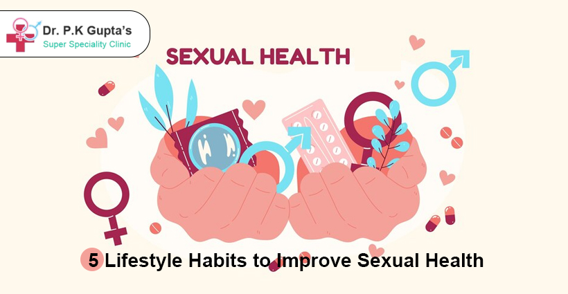 5 Lifestyle Habits to Improve Sexual Health