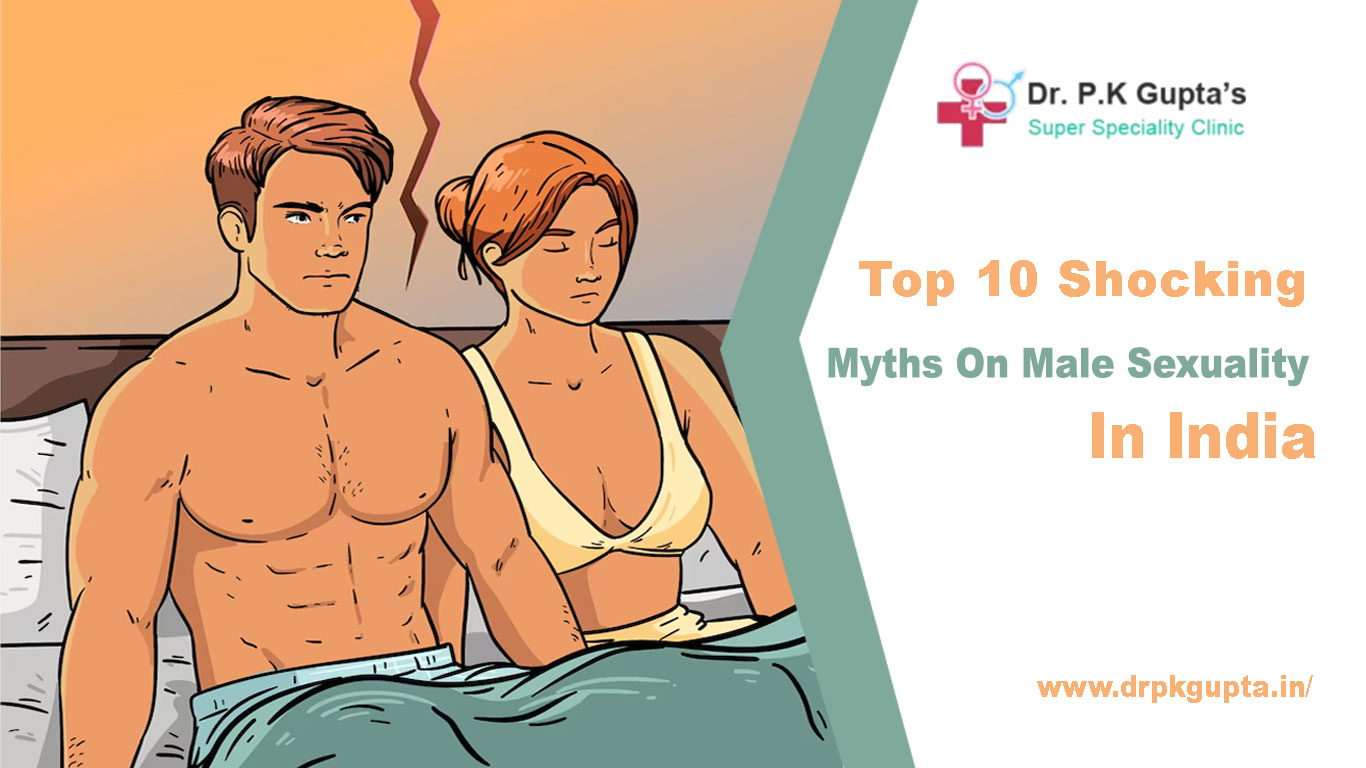 Top 10 Shocking Myths On Male Sexuality In India 2024